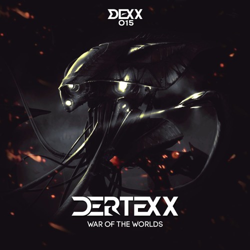War Of The Worlds (2013 mix) [DEXX records / 2016]