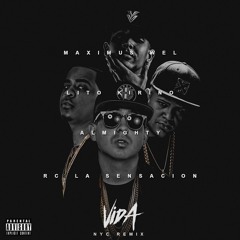 Vida(Official Remix)- Maximus Wel Ft. Almighty,Lito Kirino Y RC La Sensacion(TrapCartel)