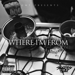 @RealYungKing X Tonio Collins - Where Im From