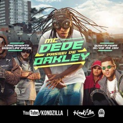 MC Dede -  Passei De Oakley (Jorgin Deejhay) Audio Oficial