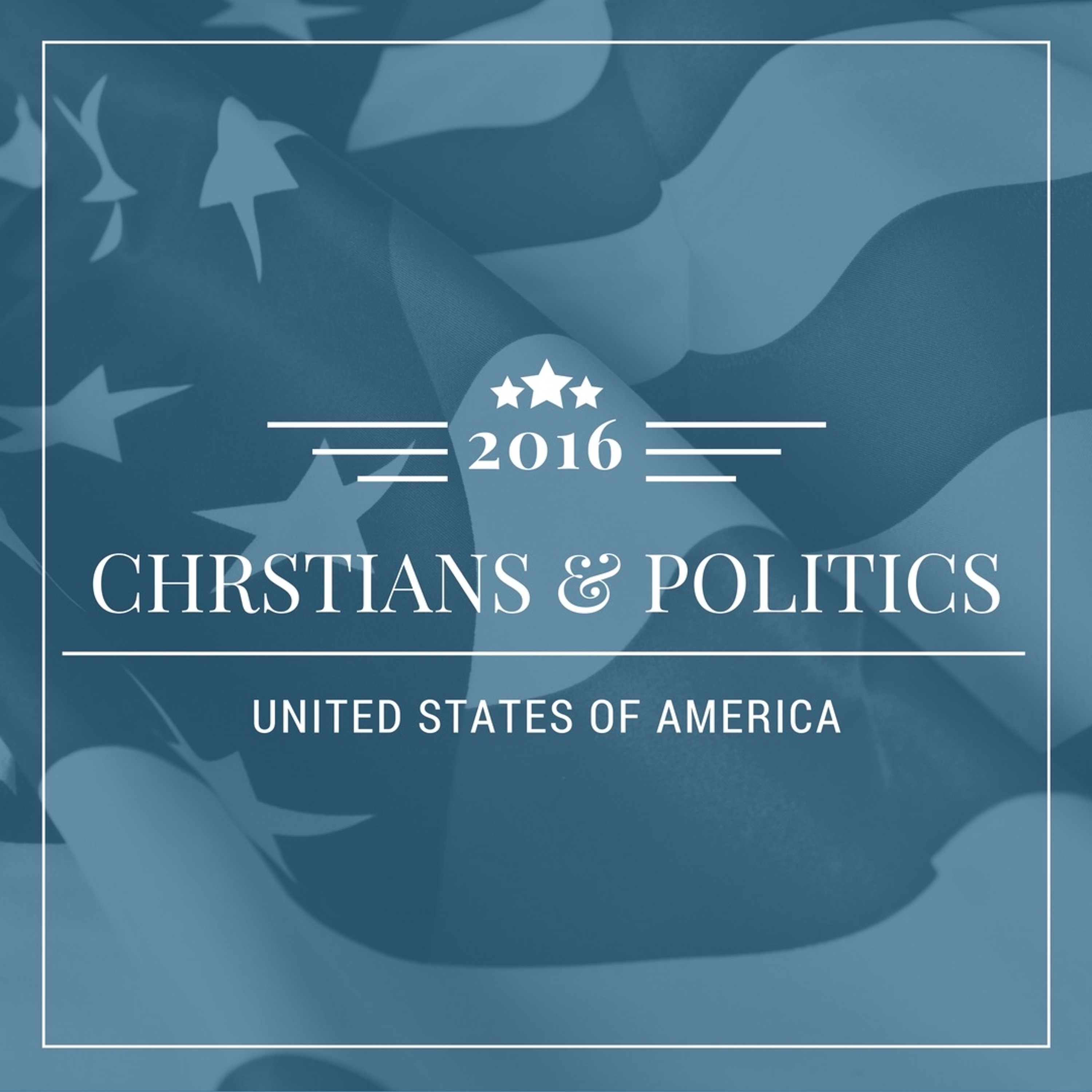 Episode 23: "Christians & Politics: How Should We Vote?"