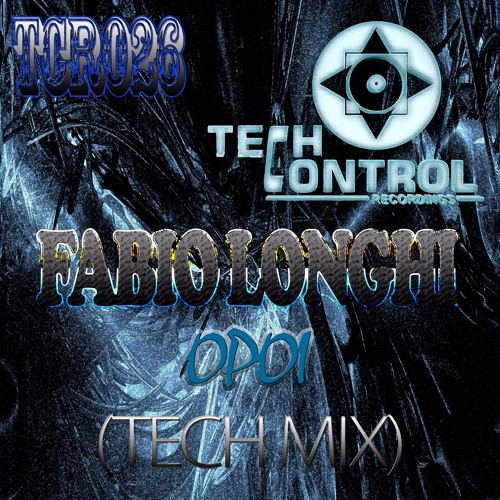 TCR026 - Fabio Longhi - Opoi (Tech Mix)