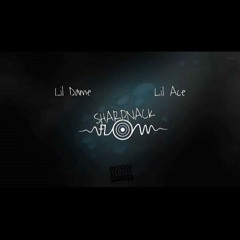 Lil Dame ft Lil Ace X $harpnack Flow - Prod. KING KHA0S