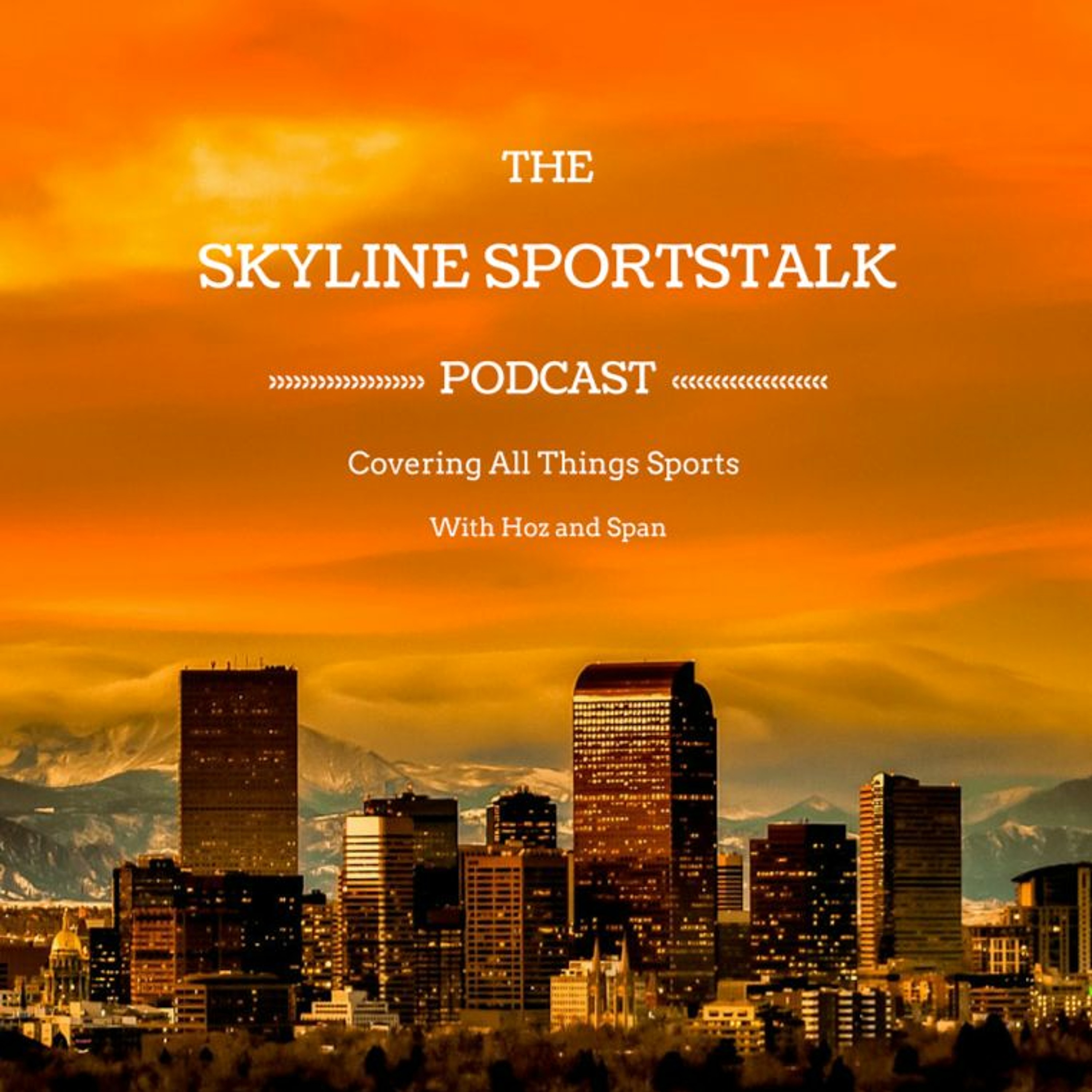 The Skyline Sportstalk Podcast Ep #6: MLB Races and NFL Division Previews