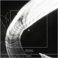 DMTE087 - Tuomas Rantanen - Abstraction (Preview Mix)