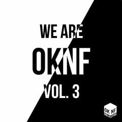We Are OKNF | Bob Gravity - Vampin'
