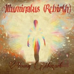 Illuminatus (Rebirth) by Young Mozart