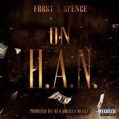 QJae x Spence - On H.A.N. (Freestyle) (Prod.QJae & 30KillaBeatz)