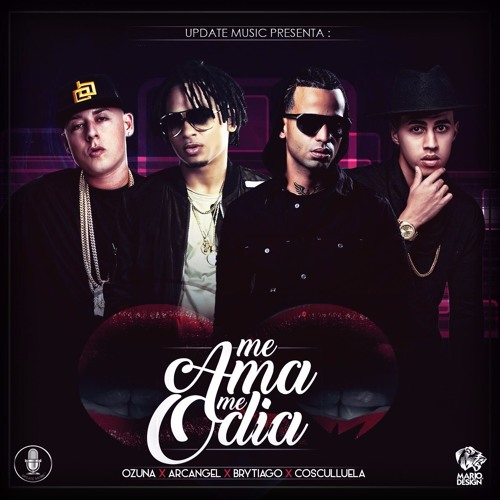 Me Ama, Me Odia - Ozuna, Cosculluela, Brytiago, Arcangel (Prod By. Yampi)(By TrapCartel)