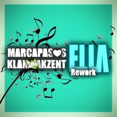 Marcapasos & KlangAkzent - Ella (Rework)