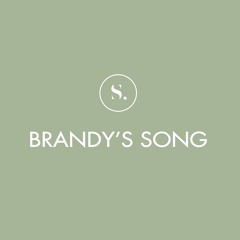 Brandy's Song