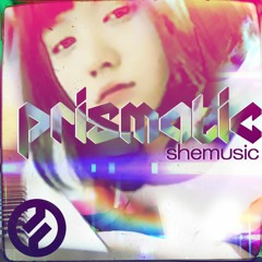 she - Prismatic