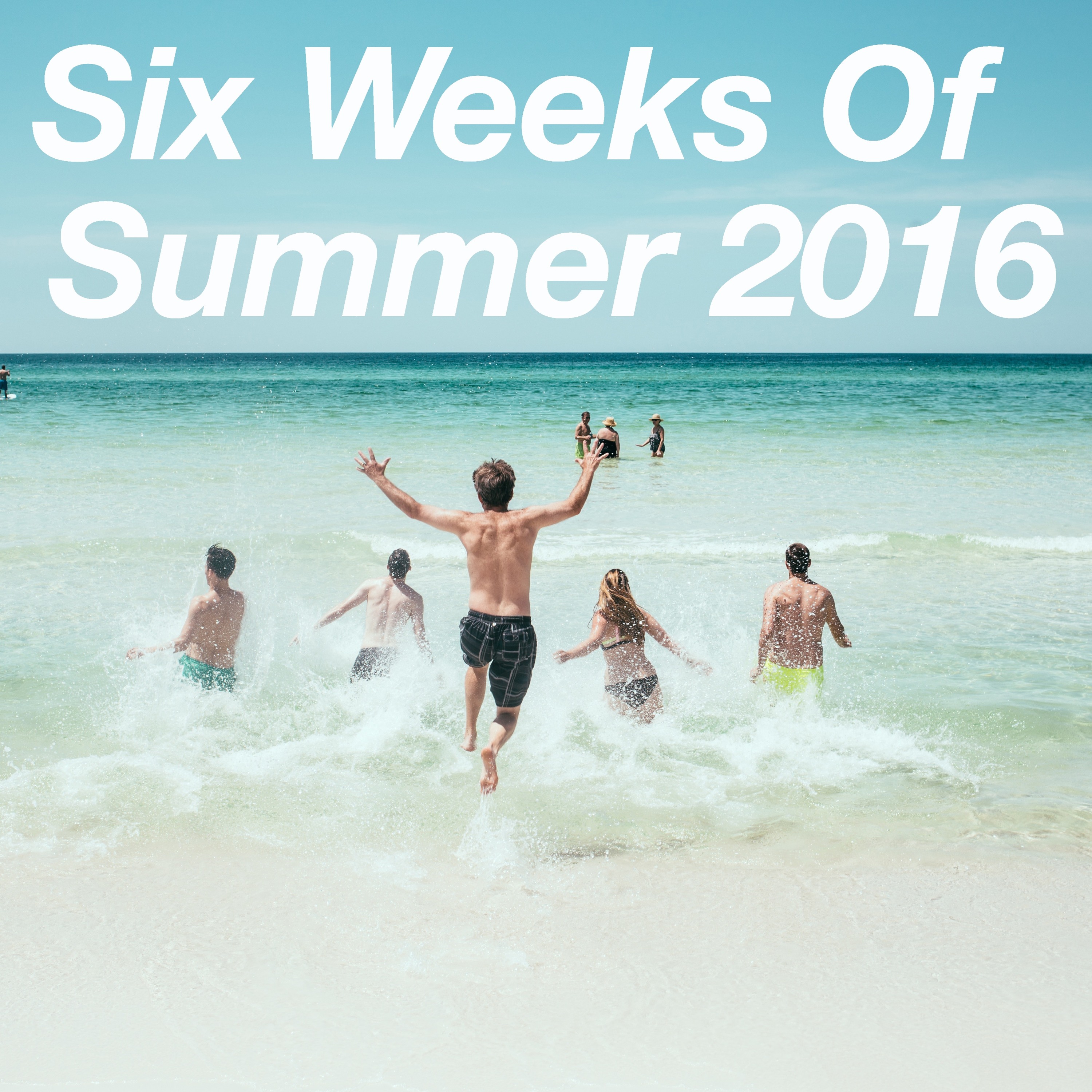 Six Weeks Of Summer - Psalm 139 episode artwork