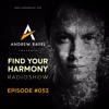 下载视频: Find Your Harmony Radioshow #053