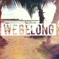 We Belong