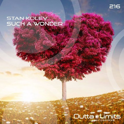 Stan Kolev - Such A Wonder (Original Mix)[Exclusive Preview]