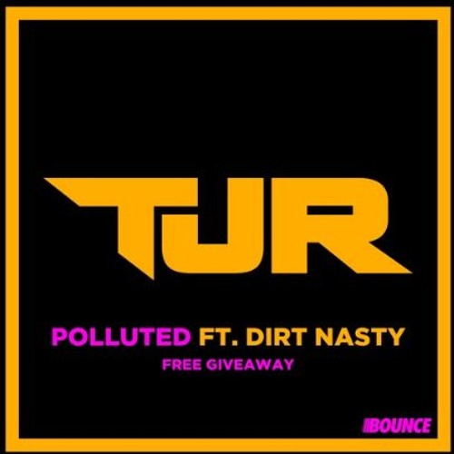 Polluted - TJR (Alex M Remix)