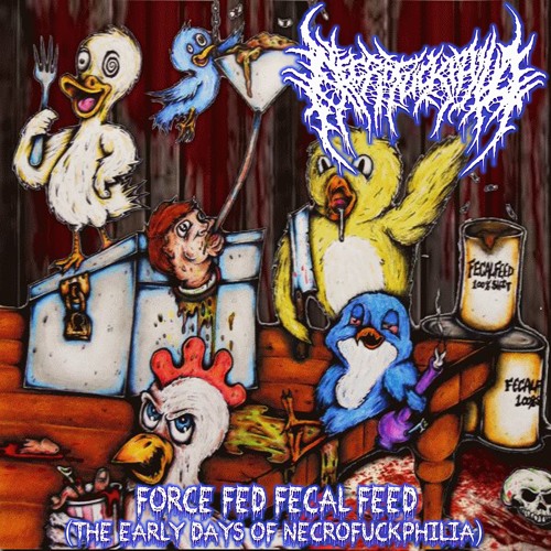 Stream Necrofuckphilia | Listen to Force Fed Fecal Feed (The Early Days of  Necrofuckphilia) playlist online for free on SoundCloud