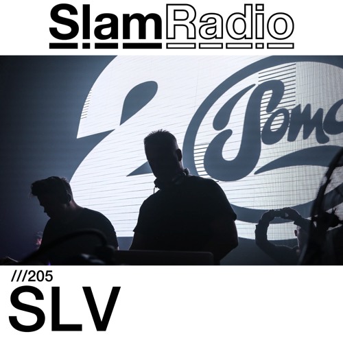 #SlamRadio - 205 - SLV