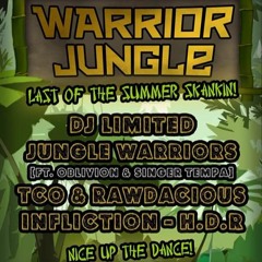 Warrior Jungle Set //Last Of The Summer Skankin\\ (26 - 08 - 16)
