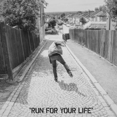Run For Your Life [Prod. Title]