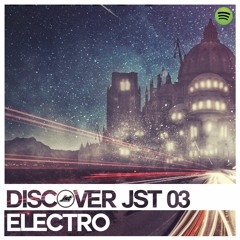 Discover JST #03 - Electro