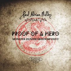 Paul Adrian | Proof of a Hero (from "Monster Hunter Freedom unite")