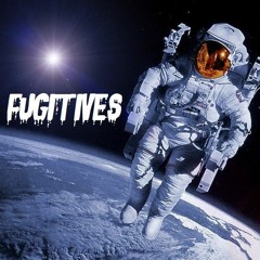 FUGITIVES - MISSION CONTROL (FREE 3K EP IN DESC)