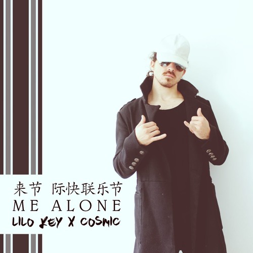 Lilo Key - Me Alone (Prod. By Cosmic)