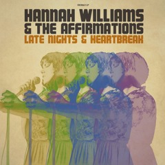 Hannah Williams & The Affirmations - Tame In The Water
