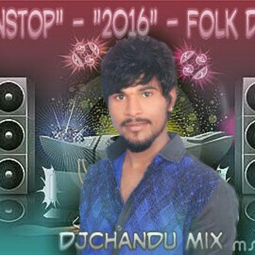 Non Stop '2016 - (Folk Dance) - Mix By DJChandu Present.mp3