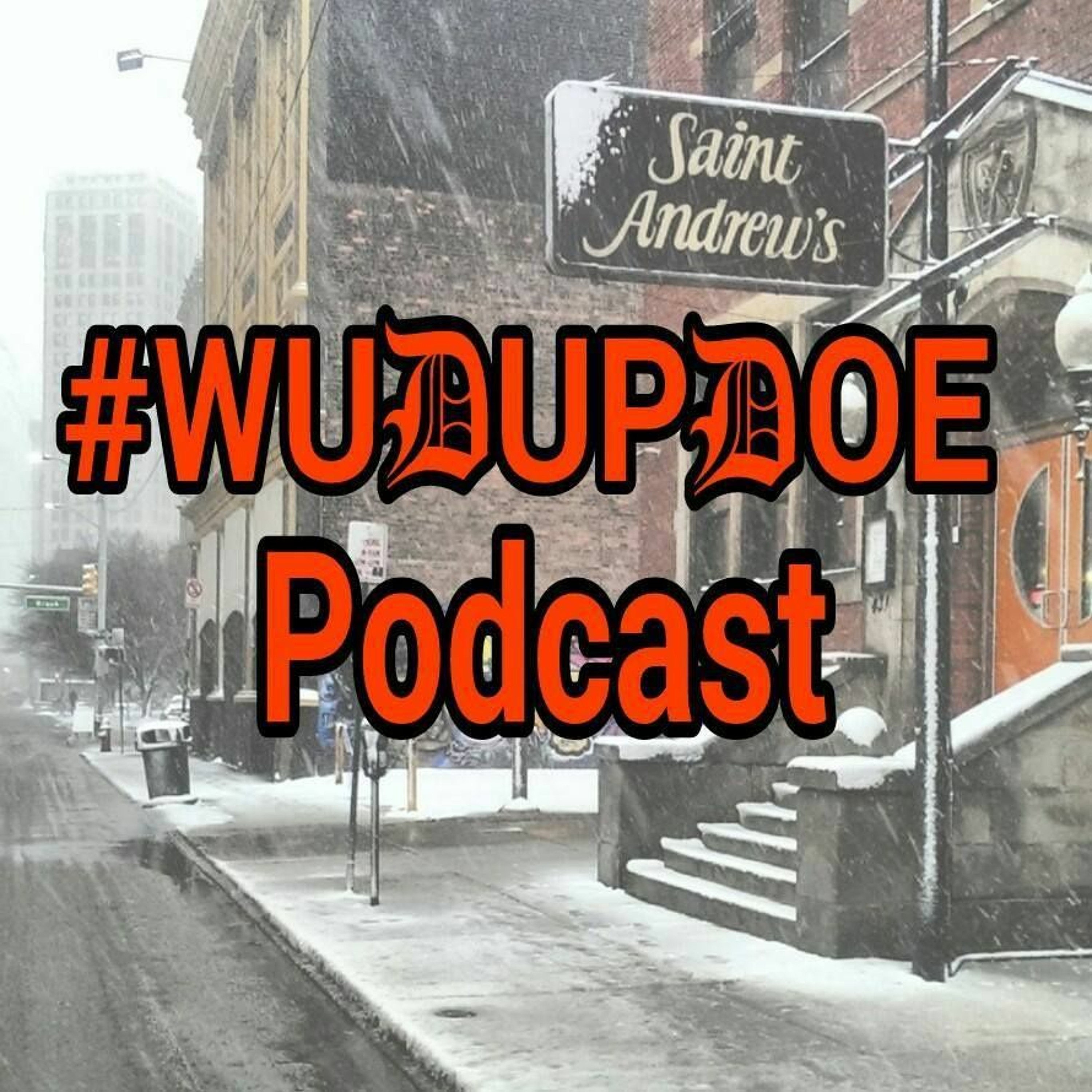 WudUpDoe Podcast