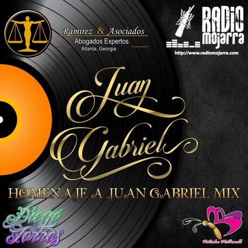 Stream HOMENAJE A JUAN GABRIEL MIX.mp3 by RADIOMOJARRA | Listen online for  free on SoundCloud