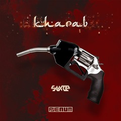 Surce - Kharab