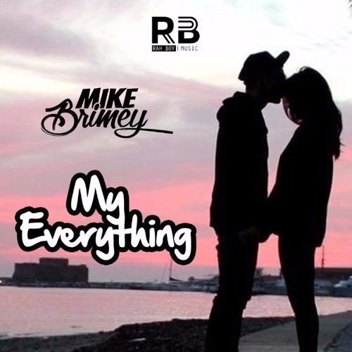 Image result for Mike Brimey - My Everything