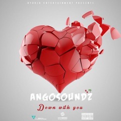 Angosoundz - Down With You