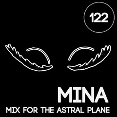 Mina Mix For The Astral Plane