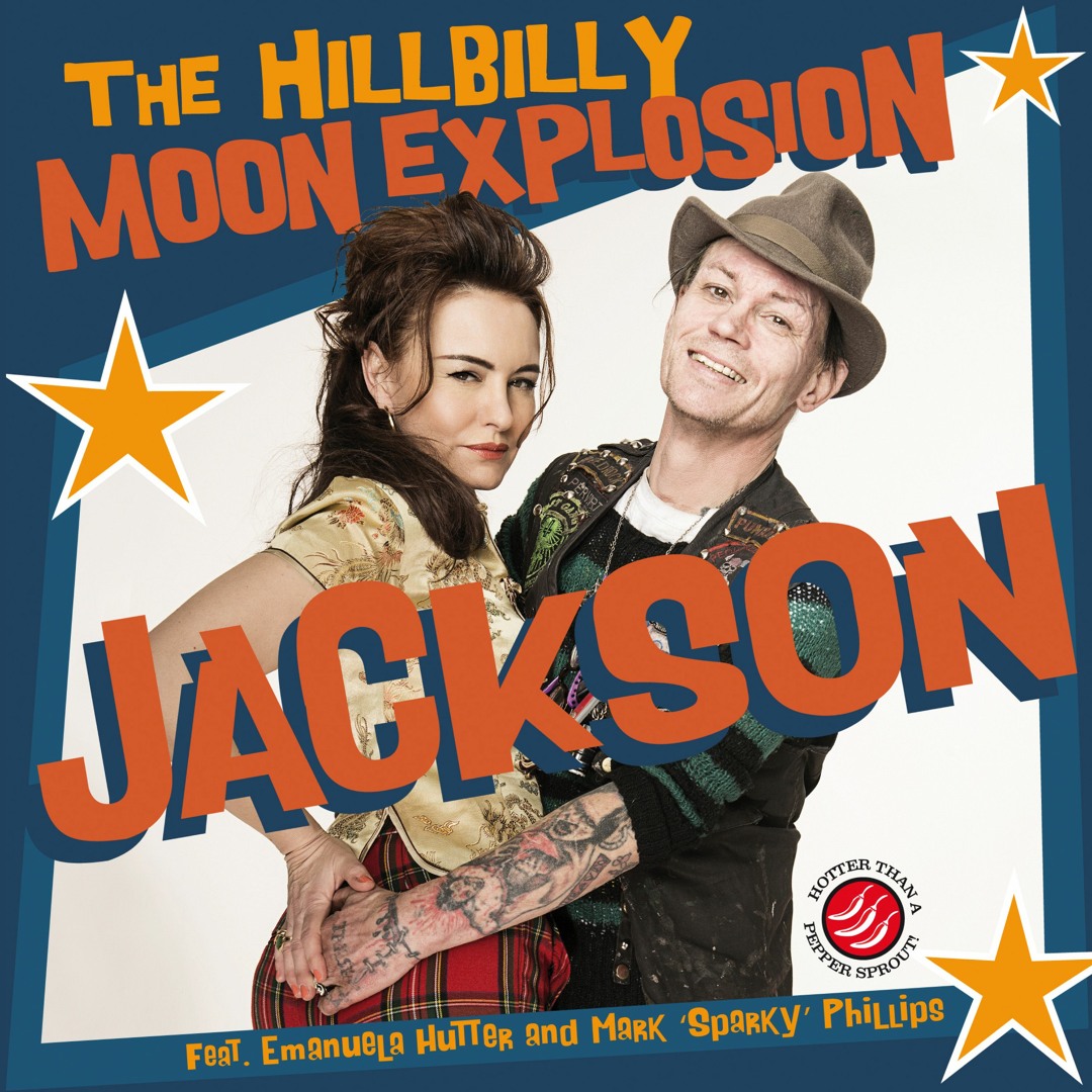 Stream The Hillbilly Moon Explosion - Jackson (ft. Sparky Phillips