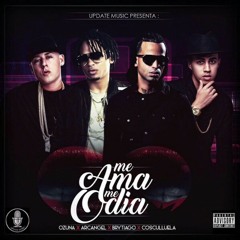 Me Ama Me Odia - Ozuna ft Arcangel, Cosculluela & Brytiago