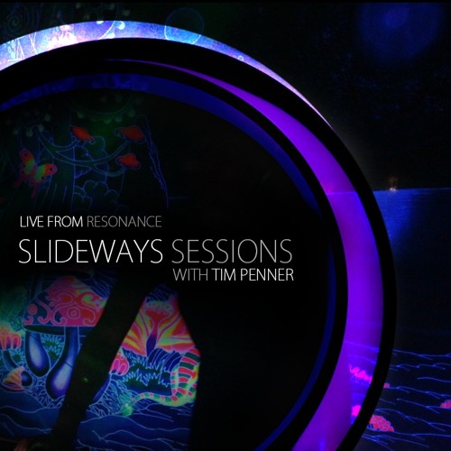 Tim Penner - Slideways Sessions 69 (Live From Resonance - Hour 3)