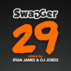 Ryan James & DJ Jordz - Swagger Volume 29