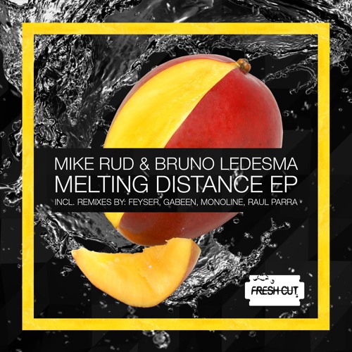 Mike Rud & Bruno Ledesma - Drummtenshtegen (Original Mix) [Fresh Cut] CUT VERSION