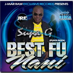 SUPA G - BEST FI NANI [PREVIEW] NOV 2013