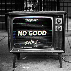 DNKZ - NO GOOD (FREE DOWNLOAD)