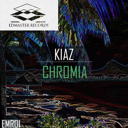 Kiaz - Chromia