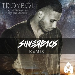 Troyboi - Afterhours (feat. Diplo & Nina Sky) (Silverback Remix)