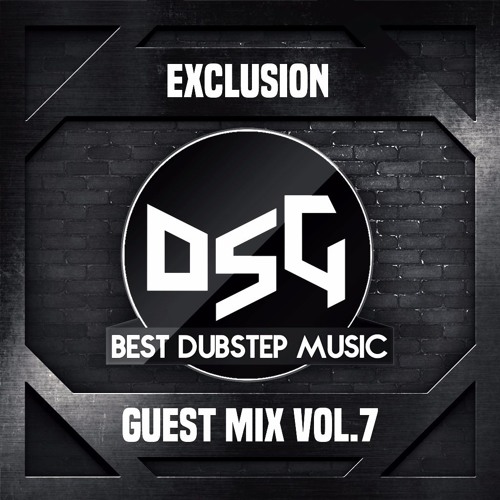 DubstepGutter Guest Mix #7 - Exclusion