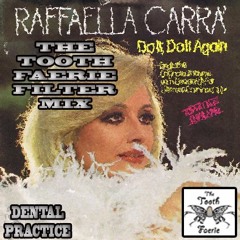 Raffaella Carra - Do It Again - The Tooth Faerie Filter Mix