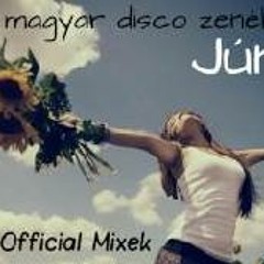 Legjobb Magyar Disco Zenék 2016  Június