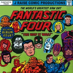 Fantastic Four - "The Way It Was" CosmicTape Ep. 1